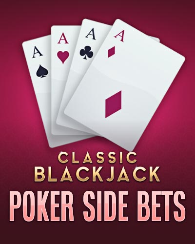 Classic Blackjack Poker Side Bets