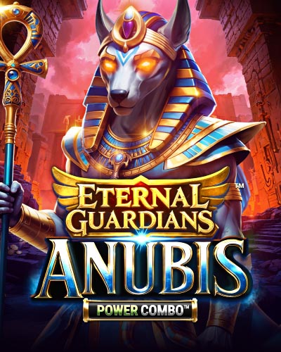 Eternal Guardians: Anubis POWER COMBO