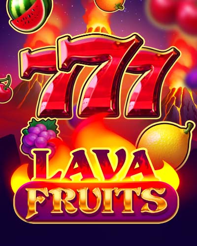 Lava Fruits