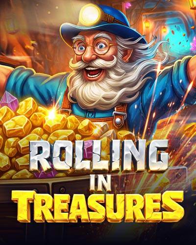 Rolling in Treasures