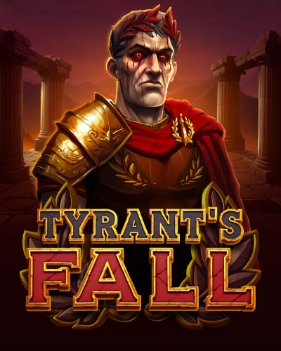 Tyrants Fall