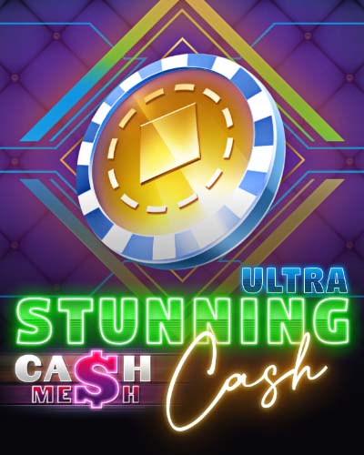 Stunning Cash Ultra