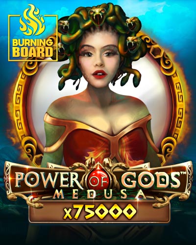 Power of Gods: Medusa Burning Board